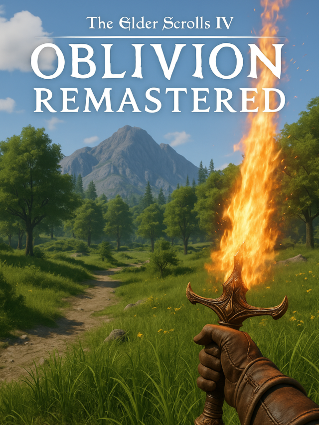The Elder Scrolls IV: Oblivion Remastered Officially Released Today — A Modern Revival of a Classic RPG